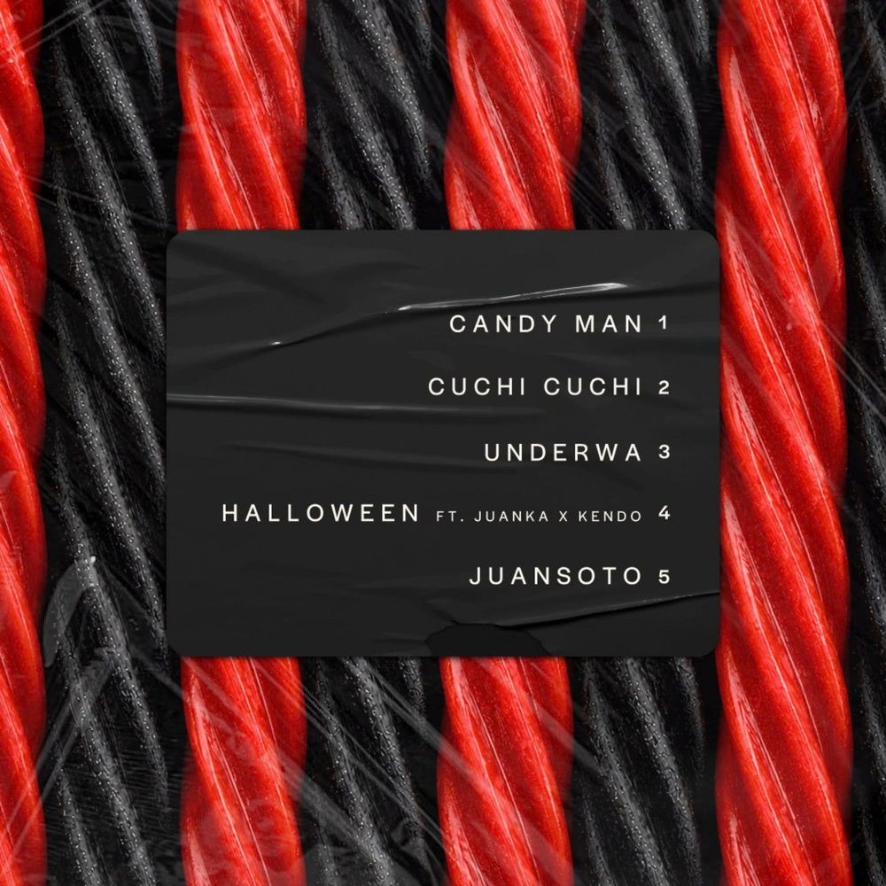 Tracklist de LICORISH: 1 Candy Man, 2 Cuchi Cuchi, 3 Underwa, 4 Halloween con Juanka y Kendo, 5 Juansoto